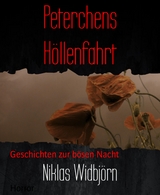 Peterchens H&ouml;llenfahrt - Niklas Widbj&ouml;rn