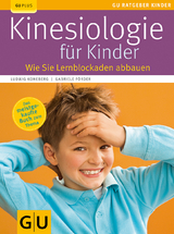 Kinesiologie f&uuml;r Kinder - Ludwig Koneberg, Gabriele F&ouml;rder