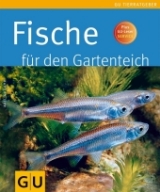 Fische für den Gartenteich - Gutjahr, Axel