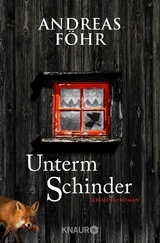 Unterm Schinder - Andreas Föhr