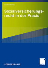 Sozialversicherungsrecht in der Praxis - Joachim Berndt