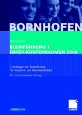 Buchführung 1 DATEV-Kontenrahmen 2008 - Manfred Bornhofen, Martin C. Bornhofen