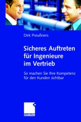 Sicheres Auftreten f&uuml;r Ingenieure im Vertrieb - Dirk Preussners