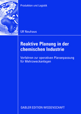 Reaktive Planung in der chemischen Industrie - Ulf Neuhaus