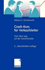 Crash-Kurs f&uuml;r Verkaufsleiter - Helmut S. Durinkowitz