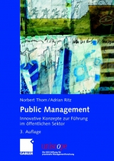 Public Management - Norbert Thom, Adrian Ritz