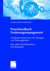 Praxishandbuch Forderungsmanagement - Andreas M&uuml;ller-Wiedenhorn