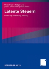 Latente Steuern - Marco Meyer, R&uuml;diger Loitz, Jerome-Oliver Quella, Peter Zerwas