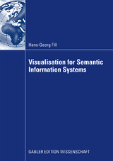 Visualisation for Semantic Information Systems - Fill Hans-Georg