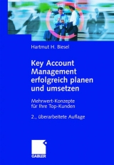 Key Account Management erfolgreich planen und umsetzen - Hartmut Biesel