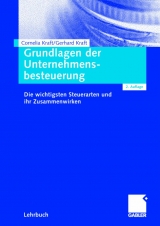 Grundlagen der Unternehmensbesteuerung - Cornelia Kraft, Gerhard Kraft