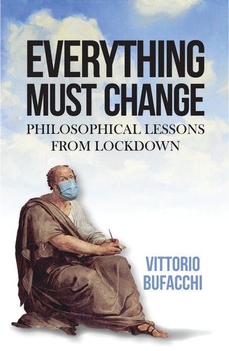 Everything must change -  Vittorio Bufacchi