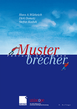 Musterbrecher - Hans A. W&uuml;thrich, Dirk Osmetz, Stefan Kaduk