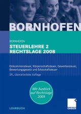 Steuerlehre 2 Rechtslage 2008 - Manfred Bornhofen, Martin C. Bornhofen