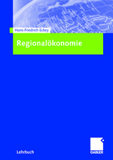 Regional&ouml;konomie - Hans Friedrich Eckey
