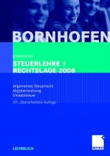 Steuerlehre 1 Rechtslage 2008 - Manfred Bornhofen, Martin C. Bornhofen