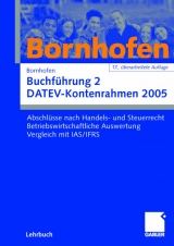 Buchf&uuml;hrung 2 DATEV-Kontenrahmen 2005 - Manfred Bornhofen