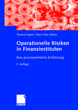 Operationelle Risiken in Finanzinstituten - Thomas Kaiser, Marc Felix K&ouml;hne