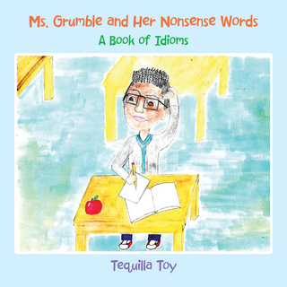 Ms. Grumble and Her Nonsense Words