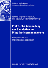 Praktische Anwendung der Simulation im Materialflussmanagement - 
