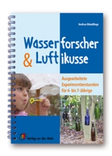 Wasserforscher und Luftikusse - Andrea H&uuml;ndlings