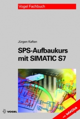 SPS-Aufbaukurs mit SIMATIC S7 - J&uuml;rgen Kaftan