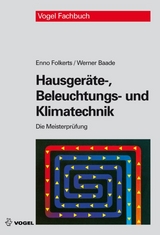 Hausgeräte-, Beleuchtungs- und Klimatechnik - Folkerts, Enno; Baade, Werner