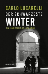 Der schw&auml;rzeste Winter - Carlo Lucarelli