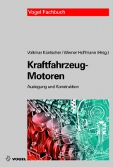 Kraftfahrzeugmotoren - Volkmar K&uuml;ntscher, Werner Hoffmann