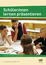 Sch&uuml;ler/innen lernen pr&auml;sentieren - Johann Budniak, Susanne Oberreuter