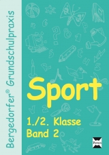 Sport - 1./2. Klasse, Band 2 -  B&uuml;ngers,  Busch,  Matuschewski,  Rips,  Weber