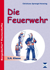 Die Feuerwehr - Christiane Sprengel-Henning