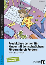 Produktives Lernen f&uuml;r Kinder mit Lernschw&auml;chen 1 - Petra Scherer