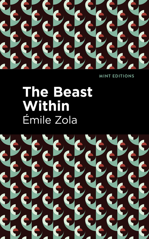 The Beast Within - &Eacute;mile Zola