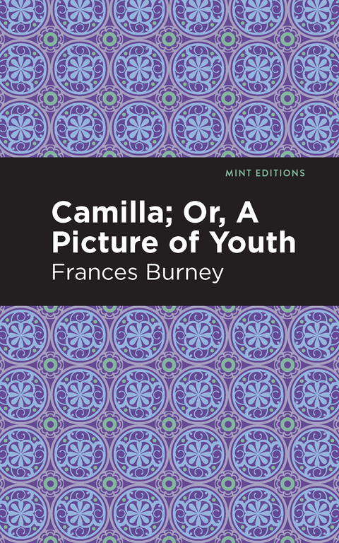 Camilla; Or, A Picture of Youth -  Frances Burney