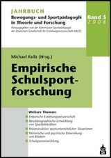 Jahrbuch Bewegungs- und Sportp&auml;dagogik in Theorie und Forschung / Empirische Schulsportforschung - 