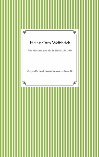 Von München zum Mt. St. Helen USA 1994