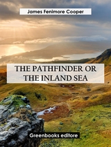 The Pathfinder, or The Inland Sea - James Fenimore Cooper