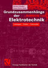 Grundzusammenh&auml;nge der Elektrotechnik - Herbert Kindler, Klaus-Dieter Haim