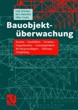 Bauobjekt&uuml;berwachung - Falk W&uuml;rfele, Bert Bielefeld, Mike Gralla