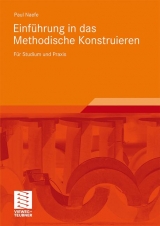 Einf&uuml;hrung in das Methodische Konstruieren - Paul Naefe