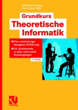 Grundkurs Theoretische Informatik - Gottfried Vossen, Kurt-Ulrich Witt