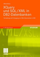 XQuery und SQL/XML in DB2-Datenbanken - Alfred Moos