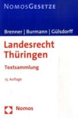 Landesrecht Thüringen - Brenner, Michael; Burmann, Michael; Gülsdorff, Friedrich-Wilhelm