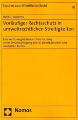 Vorl&auml;ufiger Rechtsschutz in umweltrechtlichen Streitigkeiten - Basil C. Scouteris
