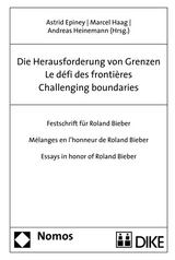 Die Herausforderung von Grenzen - Le d&eacute;fi des fronti&egrave;res - Challenging boundaries - 