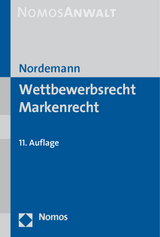Wettbewerbsrecht Markenrecht - Jan Bernd Nordemann, Axel Nordemann, Anke Nordemann-Schiffel