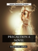 Precaution A Novel - James Fenimore Cooper