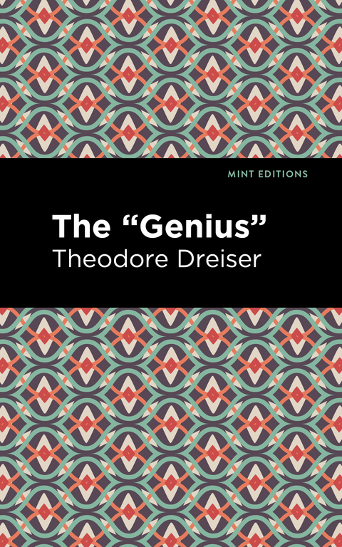The "Genius" - Theodore Dreiser