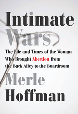 Intimate Wars -  Merle Hoffman